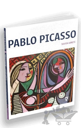 Pablo Picasso - Sanatın Büyük Ustaları 22 – Silvia Loreti – HayalPerest Kitap kitap kapağı