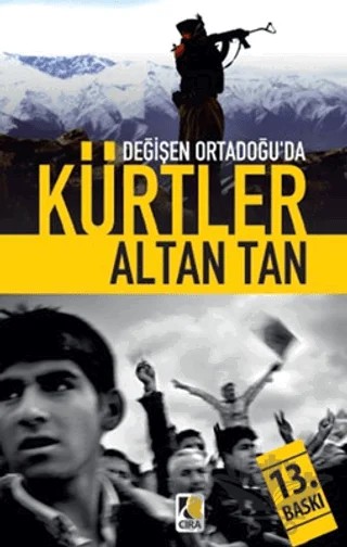 Değişen Ortadoğu’da Kürtler – Altan Tan – Çıra Yayınları kitap kapağı