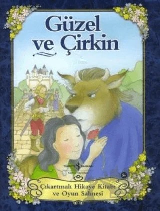 Güzel ve Çirkin – Kolektif – İş Bankası Kültür Yayınları kitap kapağı