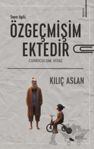 Özgeçmişim Ektedir – Kılıç Aslan – Karina Yayınevi kitap kapağı