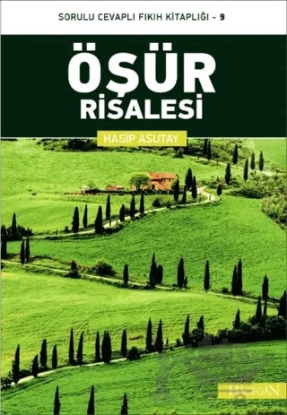 Öşür Risalesi – Hasip Asutay – Hacegan Yayıncılık kitap kapağı