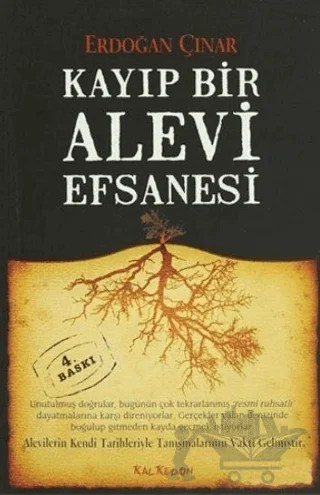 Kayıp Bir Alevi Efsanesi – Erdoğan Çınar – Kalkedon Yayıncılık kitap kapağı