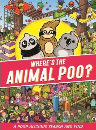 Where's the Animal Poo? – Alex Hunter – Hachette Children kitap kapağı