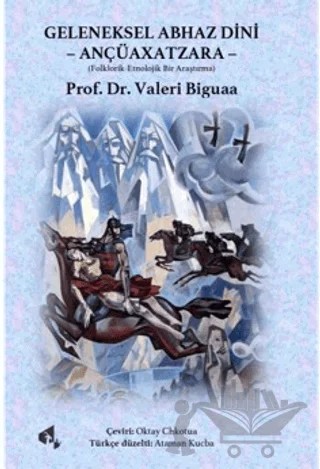 Geleneksel Abhaz Dini – Valeri Biguaa – Papirüs Yayınevi kitap kapağı