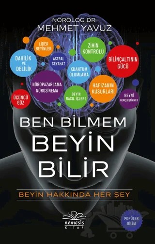 Ben Bilmem Beyin Bilir – Mehmet Yavuz – Nemesis Kitap kitap kapağı