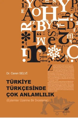 Türkiye Türkçesinde Çok Anlamlılık – Ceren Selvi – Paradigma Akademi Yayınları kitap kapağı