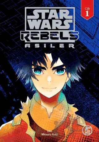 Star Wars Asiler Cilt 1 – Mitsuru Aoki – Çizgi Düşler Yayınevi kitap kapağı