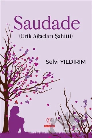 Saudade – Selvi Yıldırım – Rüzgar Eren Yayıncılık kitap kapağı