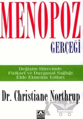 Menopoz Gerçeği – Christiane Northrup – Altın Kitaplar kitap kapağı