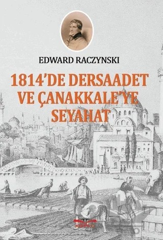 1814'te Dersaadet ve Çanakkale'ye Seyahat – Edward Racynski – Köprü Kitapları kitap kapağı