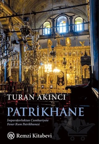 Patrikhane – Turan Akıncı – Remzi Kitabevi kitap kapağı