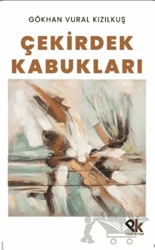 Çekirdek Kabukları – Gökhan Vural Kızılkuş – Panu Kitap kitap kapağı