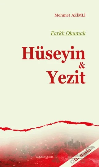 Farklı Okumak - Hüseyin ve Yezit – Mehmet Azimli – Ankara Okulu Yayınları kitap kapağı