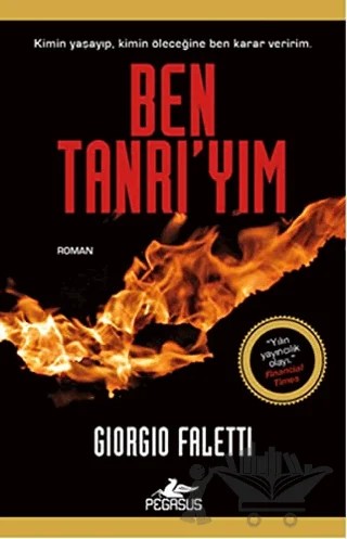 Ben Tanrı'yım – Giorgio Faletti – Pegasus Yayınları kitap kapağı