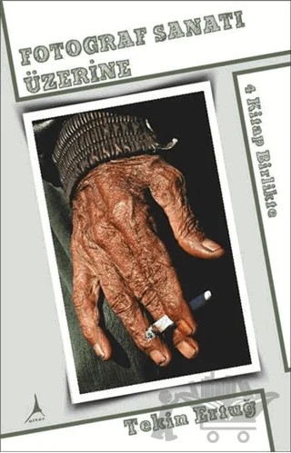 Fotograf Sanatı Üzerine (4 Kitap Takım) – Tekin Ertuğ – Alter Yayıncılık kitap kapağı