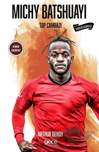 Michy Batshuayi – Arthur Dendy – Gece Kitaplığı kitap kapağı