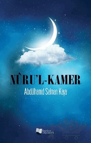 Nüru'l-Kamer – Abdülhamid Selman Kaya – Karina Yayınevi kitap kapağı