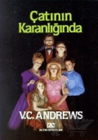 Çatının Karanlığında – V. C. Andrews – Altın Kitaplar kitap kapağı