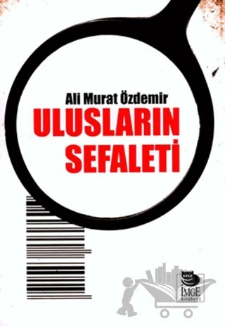 Ulusların Sefaleti – Ali Murat Özdemir – İmge Kitabevi Yayınları kitap kapağı