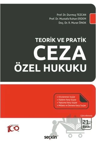 Teorik ve Pratik Ceza Özel Hukuku – Durmuş Tezcan, Mustafa Ruhan Erdem, Rıfat Murat Önok – Seçkin Yayıncılık kitap kapağı