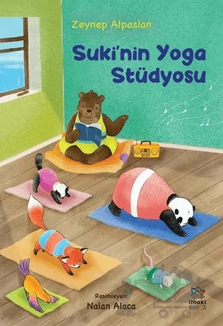 Suki’nin Yoga Stüdyosu – Zeynep Alpaslan – İthaki Çocuk Yayınları kitap kapağı