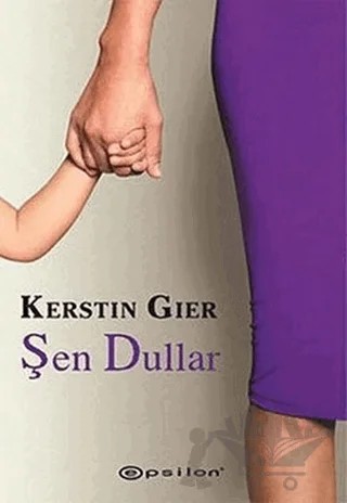 Şen Dullar – Kerstin Gier – Epsilon Yayınevi kitap kapağı