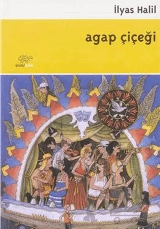 Agap Çiçeği – İlyas Halil – Ürün Yayınları kitap kapağı