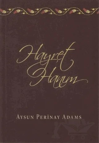 Hayret Hanım – Aysun Perinay Adams – Cinius Yayınları kitap kapağı