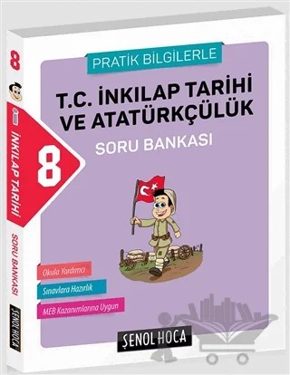 8. Sınıf İnkilap Tarihi ve Atatürkçülük Soru Bankası – Kolektif – Şenol Hoca Yayınları kitap kapağı