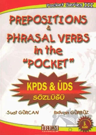 Prepositions Phrasal Verbs - YDS Sözlüğü – Kolektif – İrem Yayıncılık kitap kapağı