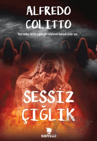 Sessiz Çığlık – Alfredo Colitto – Sonsuz Kitap Yayınları kitap kapağı