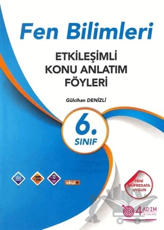6. Sınıf Fen Bilimleri Etkileşimli Konu Anlatım Föyleri – Gülcihan Denizli – 4 Adım Yayınları kitap kapağı