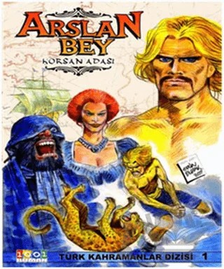 Arslan Bey - Korsan Adası – Ersin Burak – 1001 Roman Yayınevi kitap kapağı