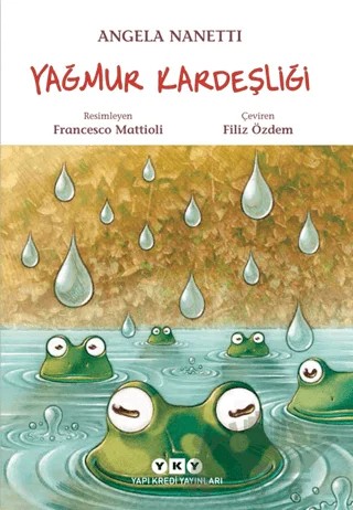 Yağmur Kardeşliği – Angela Nanetti – Yapı Kredi Yayınları kitap kapağı