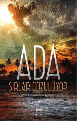Ada: Sırlar Çözülüyor – Lynne Matson – Yabancı Yayınları kitap kapağı