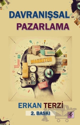 Davranışsal Pazarlama – Erkan Terzi – Efil Yayınevi kitap kapağı