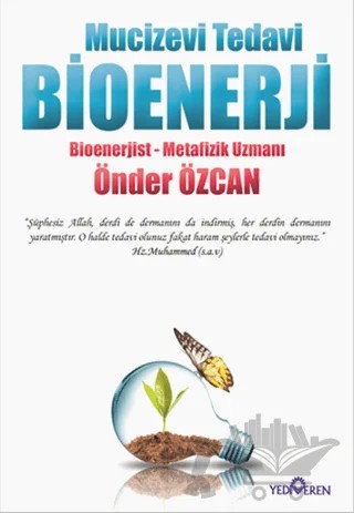 Mucizevi Tedavi Bioenerji – Önder Özcan – Yediveren Yayınları kitap kapağı