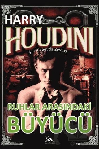 Ruhlar Arasındaki Büyücü – Harry Houdini – Sarmal Kitabevi kitap kapağı