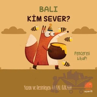 Balı Kim Sever? – Hazal Özkara – Uçan Fil Yayınları kitap kapağı