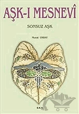 Aşk-ı Mesnevi Sonsuz Aşk – Murat Ukray – Sokak Kitapları Yayınları kitap kapağı