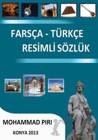Farsça - Türkçe Resimli Sözlük – Mohammad Piri – Kitap Dünyası Yayınları kitap kapağı
