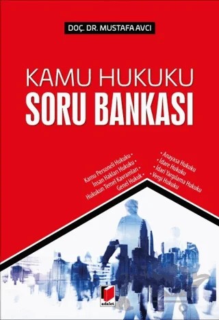 Kamu Hukuku Soru Bankası – Mustafa Avcı – Adalet Yayınevi kitap kapağı