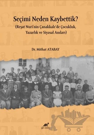 Seçimi Neden Kaybettik? – Mithat Atabay – Paradigma Akademi Yayınları kitap kapağı