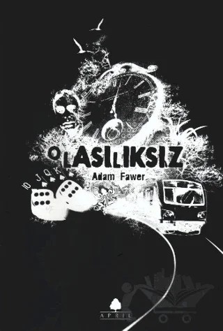 Olasılıksız – Adam Fawer – April Yayıncılık kitap kapağı