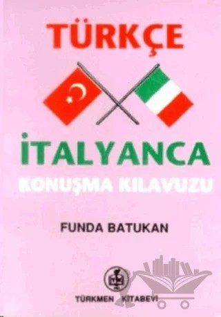Türkçe - İtalyanca Konuşma Kılavuzu – Funda Batukan – Türkmen Kitabevi kitap kapağı