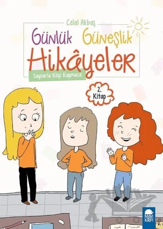 Sayılarla Köşe Kapmaca - Günlük Güneşlik Hikayeler (1. Sınıf) – Celal Akbaş – Mavi Kirpi Yayınları kitap kapağı