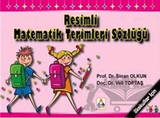 Resimli Matematik Terimleri Sözlüğü – Sinan Olkun, Veli Toptaş – Sonçağ Yayınları kitap kapağı