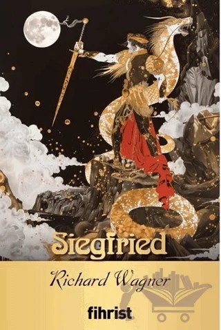 Siegfried – Richard Wagner – Fihrist Kitap kitap kapağı