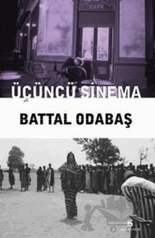 Üçüncü Sinema – Battal Odabaşı – Agora Kitaplığı kitap kapağı