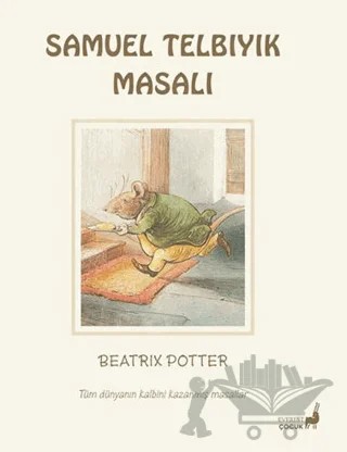 Beatrix Potter Samuel Telbıyık Masalı – Beatrix Potter – Everest Çocuk kitap kapağı